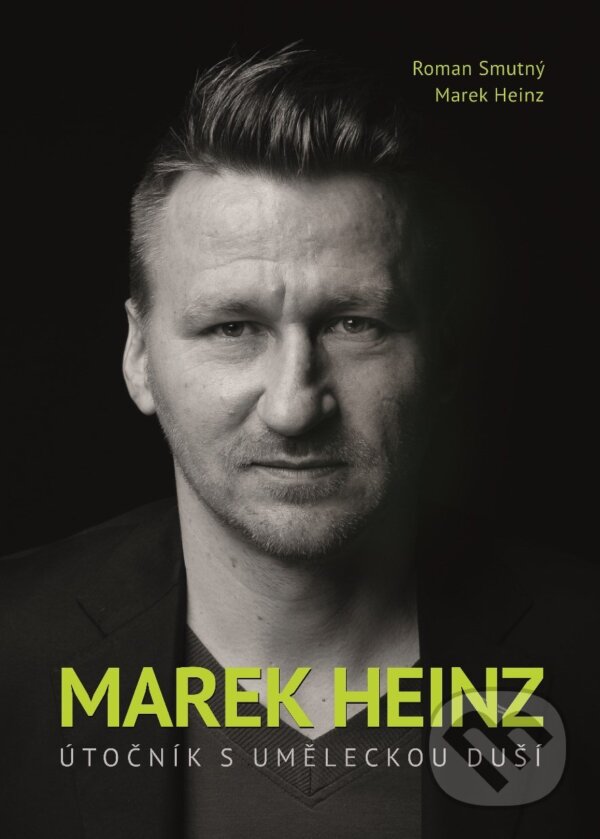E-kniha: Marek Heinz (Marek Heinz a Roman Smutný). XYZ, 2016 E-kniha: Marek Heinz (Marek Heinz a Roman Smutný). XYZ, 2016