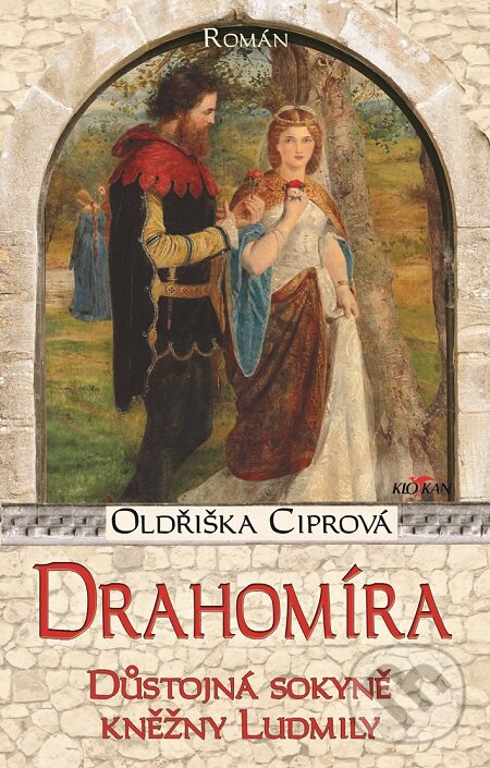 E-kniha: Drahomíra (Oldřiška Ciprová). Alpress, 2019 E-kniha: Drahomíra (Oldřiška Ciprová). Alpress, 2019