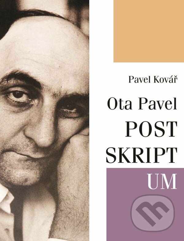 E-kniha: Ota Pavel: POSTSKRIPTUM (Pavel Kovář). XYZ, 2015 E-kniha: Ota Pavel: POSTSKRIPTUM (Pavel Kovář). XYZ, 2015