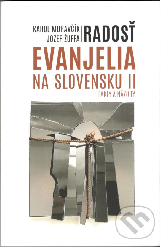Kniha: Radosť evanjelia na Slovensku II. (Petrus). Petrus, 2019 Kniha: Radosť evanjelia na Slovensku II. (Petrus). Petrus, 2019