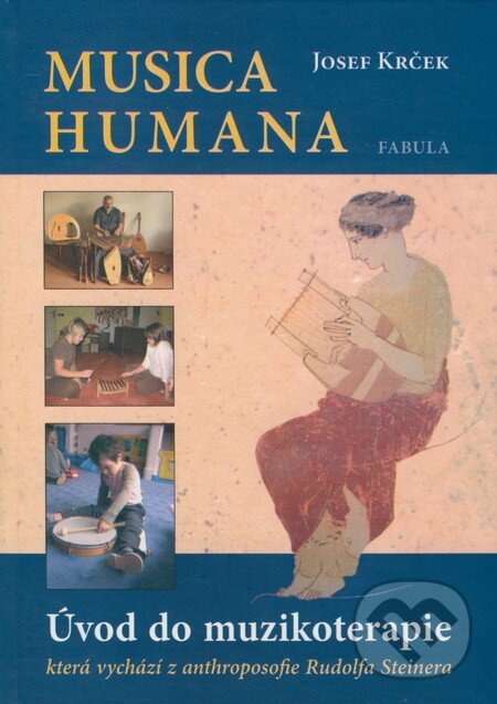 Kniha: Musica humana (Josef Krček). Fabula, 2008 Kniha: Musica humana (Josef Krček). Fabula, 2008