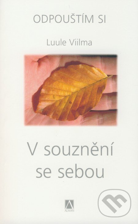 Kniha: V souznění se sebou (Luule Viilma). Alman, 2008 Kniha: V souznění se sebou (Luule Viilma). Alman, 2008