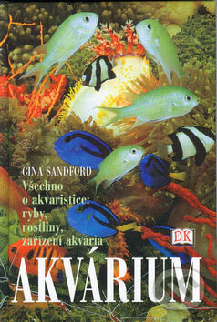 Kniha: Akvárium (Gina Sandfordová). Cesty Kniha: Akvárium (Gina Sandfordová). Cesty