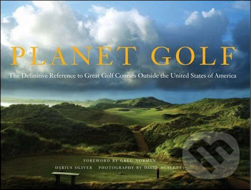 Kniha: Planet Golf (Darius Oliver). Harry Abrams, 2008 Kniha: Planet Golf (Darius Oliver). Harry Abrams, 2008