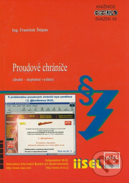 Kniha: Proudové chrániče (František Štěpán). IN-EL, spol. s r.o., 2001 Kniha: Proudové chrániče (František Štěpán). IN-EL, spol. s r.o., 2001