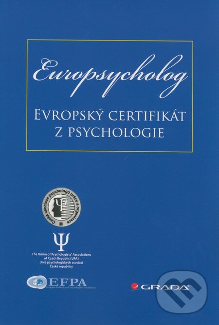 Kniha: Europsycholog (Grada). Grada, 2008 Kniha: Europsycholog (Grada). Grada, 2008