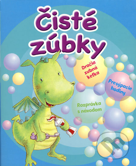 Čisté zúbky (Gaby Goldsack). Slovart, 2009 Čisté zúbky (Gaby Goldsack). Slovart, 2009