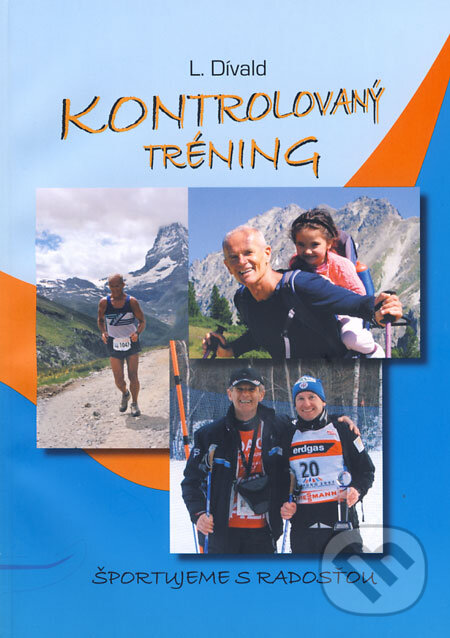 Kniha: Kontrolovaný tréning (Laurenc Dívald). Laurenc Dívald, 2009 Kniha: Kontrolovaný tréning (Laurenc Dívald). Laurenc Dívald, 2009