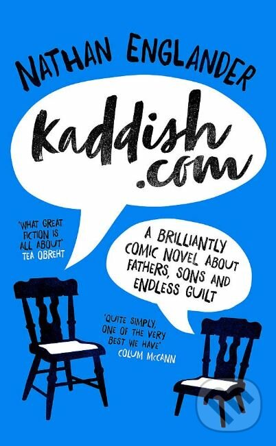 Kniha: Kaddish.com (Nathan Englander). W&N, 2019 Kniha: Kaddish.com (Nathan Englander). W&N, 2019