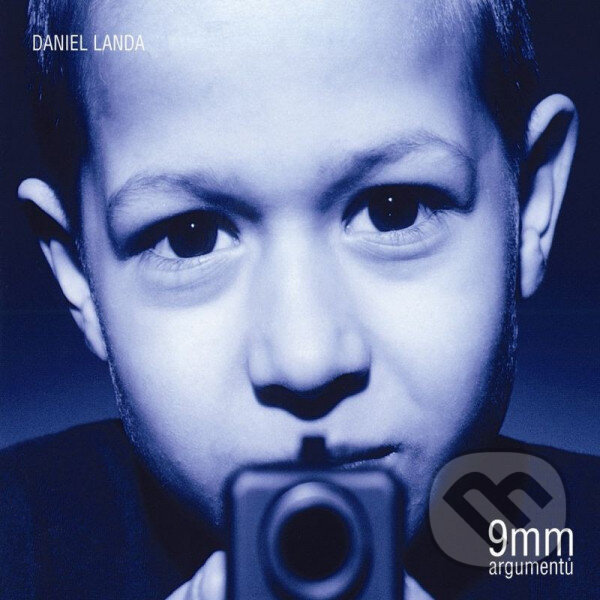 Daniel Landa: 9mm argumentů - Daniel Landa, Warner Music, 2019