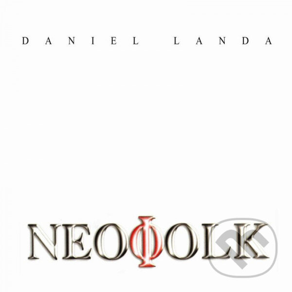 Hudební CD: Daniel Landa: Neofolk LP (Warner Music). Warner Music, 2019 Hudební CD: Daniel Landa: Neofolk LP (Warner Music). Warner Music, 2019