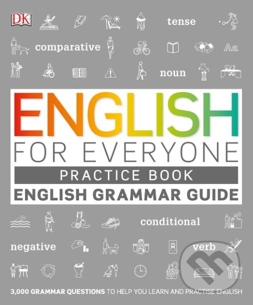 Kniha: English for Everyone (Dorling Kindersley). Dorling Kindersley, 2019 Kniha: English for Everyone (Dorling Kindersley). Dorling Kindersley, 2019