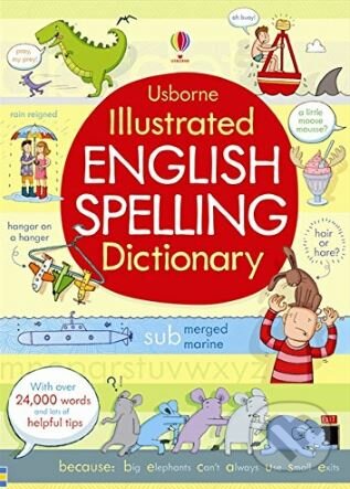 Kniha: Illustrated English Spelling Dictionary (Caroline Young). Usborne, 2013 Kniha: Illustrated English Spelling Dictionary (Caroline Young). Usborne, 2013