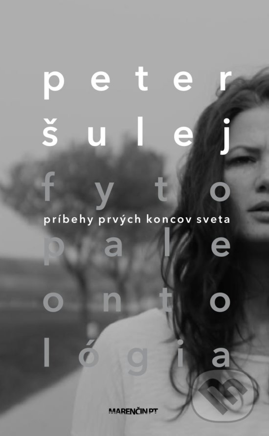 Kniha: Fytopaleontológia (Peter Šulej). Marenčin PT, 2020 Kniha: Fytopaleontológia (Peter Šulej). Marenčin PT, 2020