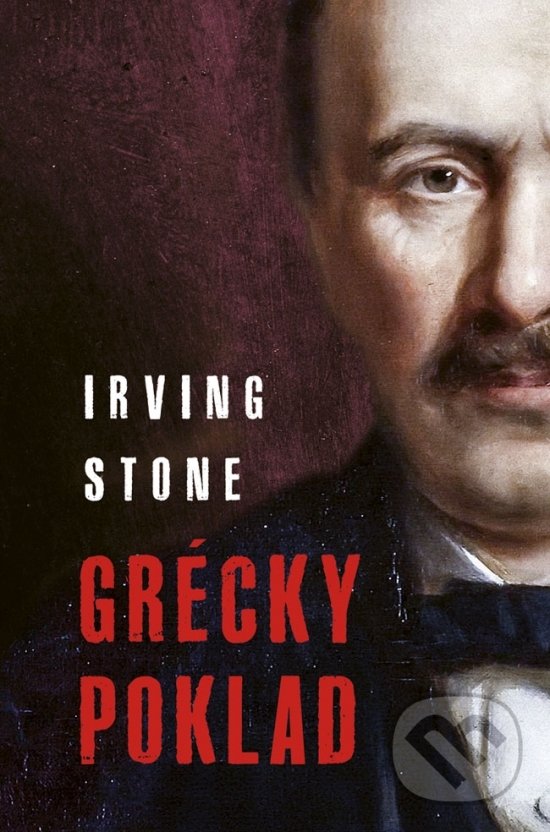 Kniha: Grécky poklad (Irving Stone). Slovenský spisovateľ, 2019 Kniha: Grécky poklad (Irving Stone). Slovenský spisovateľ, 2019