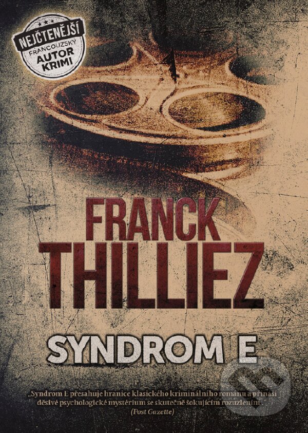 E-kniha: Syndrom E (Franck Thilliez). XYZ, 2016 E-kniha: Syndrom E (Franck Thilliez). XYZ, 2016