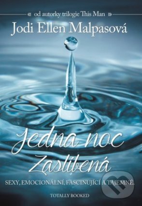 E-kniha: Jedna noc: Zaslíbená (Jodi Ellen Malpas). XYZ, 2016 E-kniha: Jedna noc: Zaslíbená (Jodi Ellen Malpas). XYZ, 2016