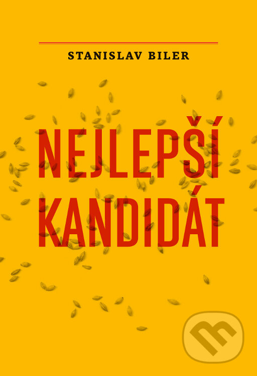 E-kniha: Nejlepší kandidát (Stanislav Biler). Druhé město, 2017 E-kniha: Nejlepší kandidát (Stanislav Biler). Druhé město, 2017