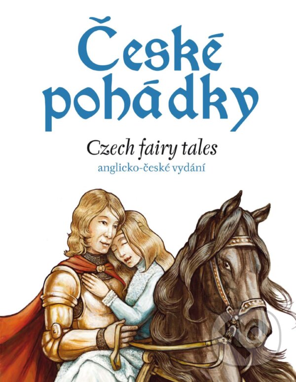 E-kniha: České pohádky - angličtina (Charles du Parc a Eva Mrázková). Edika, 2018 E-kniha: České pohádky - angličtina (Charles du Parc a Eva Mrázková). Edika, 2018