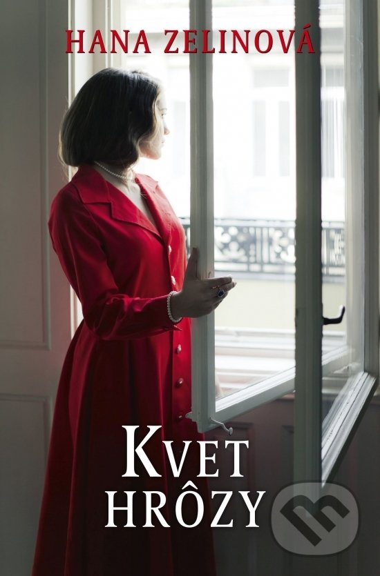 Kniha: Kvet hrôzy (Hana Zelinová). Slovenský spisovateľ, 2019 Kniha: Kvet hrôzy (Hana Zelinová). Slovenský spisovateľ, 2019