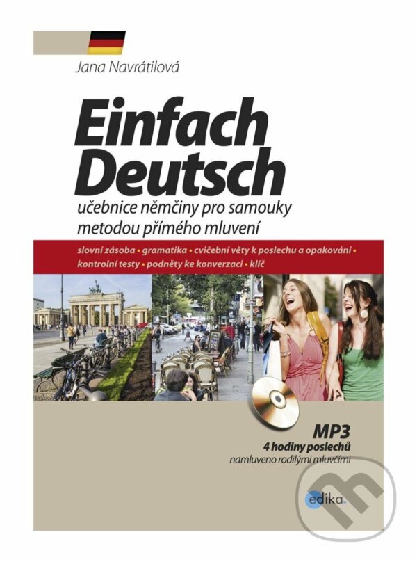 E-kniha: Einfach Deutsch (Jana Navrátilová). Edika, 2017 E-kniha: Einfach Deutsch (Jana Navrátilová). Edika, 2017
