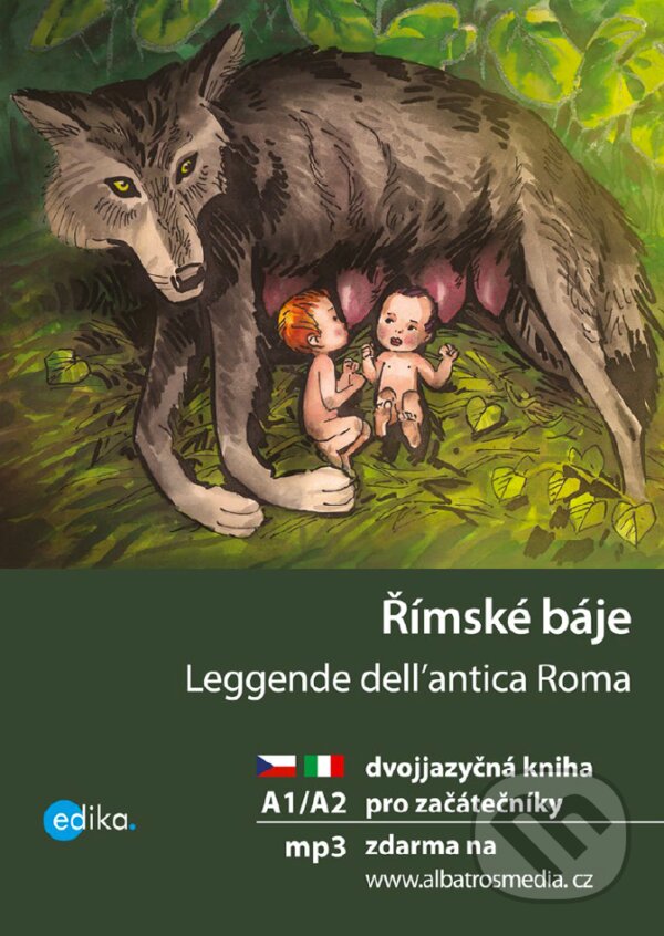 E-kniha: Římské báje / Leggende dell'antica Roma (Valeria De Tommaso). Edika, 2017 E-kniha: Římské báje / Leggende dell'antica Roma (Valeria De Tommaso). Edika, 2017
