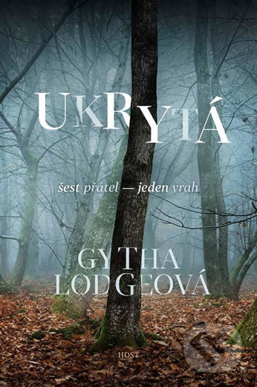 Kniha: Ukrytá (Gytha Lodge). Host, 2019 Kniha: Ukrytá (Gytha Lodge). Host, 2019