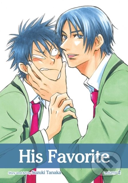Kniha: His Favorite (Volume 2) (Suzuki Tanaka). Viz Media, 2012 Kniha: His Favorite (Volume 2) (Suzuki Tanaka). Viz Media, 2012