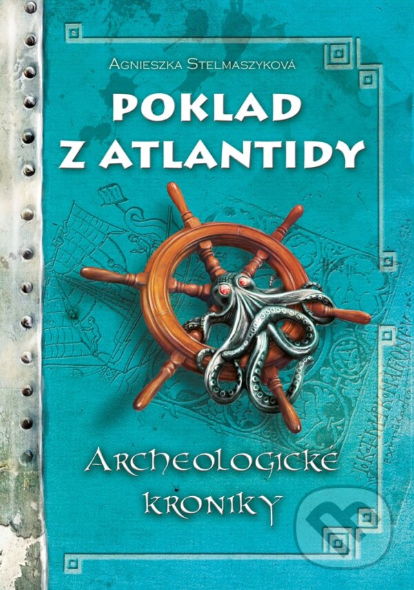 E-kniha: Poklad z Atlantidy (Agnieszka Stelmaszyk). CPRESS, 2019 E-kniha: Poklad z Atlantidy (Agnieszka Stelmaszyk). CPRESS, 2019