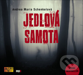 Audiokniha: Jedlová samota (Andrea Maria Schenkelová). AudioStory, 2018 Audiokniha: Jedlová samota (Andrea Maria Schenkelová). AudioStory, 2018