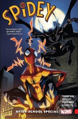 Kniha: Spidey (Volume 2) (Andrea Araujo a Robert Thompson). Marvel, 2017 Kniha: Spidey (Volume 2) (Andrea Araujo a Robert Thompson). Marvel, 2017
