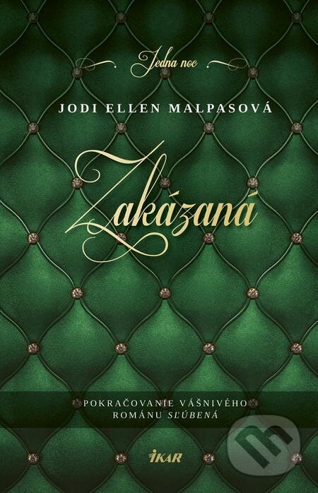 E-kniha: Zakázaná (Jodi Ellen Malpas). Ikar, 2019 E-kniha: Zakázaná (Jodi Ellen Malpas). Ikar, 2019