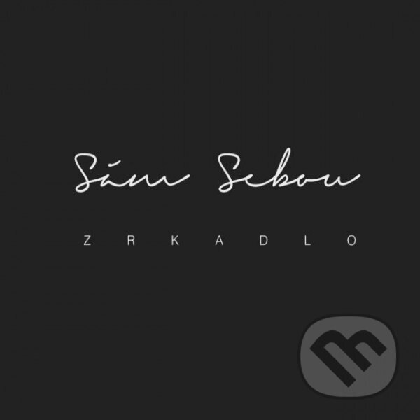 Hudební CD: Sám Sebou: Zrkadlo (Hudobné albumy). Hudobné albumy, 2012 Hudební CD: Sám Sebou: Zrkadlo (Hudobné albumy). Hudobné albumy, 2012