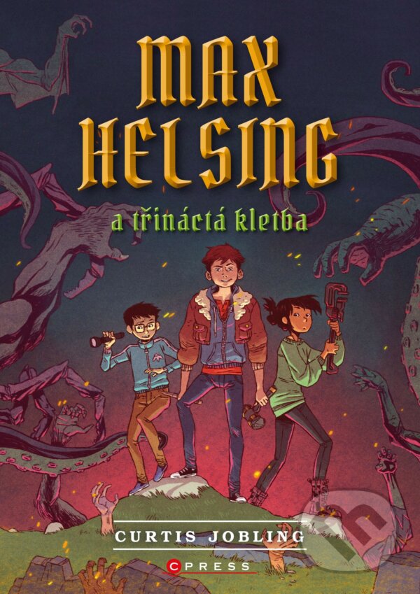 Kniha: Max Helsing a třináctá kletba (Curtis Jobling). CPRESS, 2019 Kniha: Max Helsing a třináctá kletba (Curtis Jobling). CPRESS, 2019