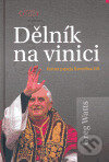 Kniha: Dělník na vinici (Greg Watts). Karmelitánské nakladatelství, 2006 Kniha: Dělník na vinici (Greg Watts). Karmelitánské nakladatelství, 2006