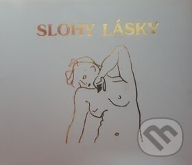 Kniha: Slohy lásky (Stěpan Petrovič Ščipačov). Pezolt PVD, 2019 Kniha: Slohy lásky (Stěpan Petrovič Ščipačov). Pezolt PVD, 2019