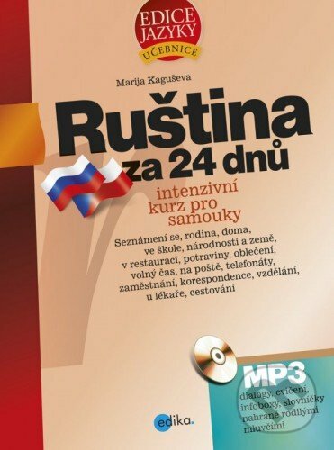 E-kniha: Ruština za 24 dnů (Marija Kaguševa). Edika, 2015 E-kniha: Ruština za 24 dnů (Marija Kaguševa). Edika, 2015