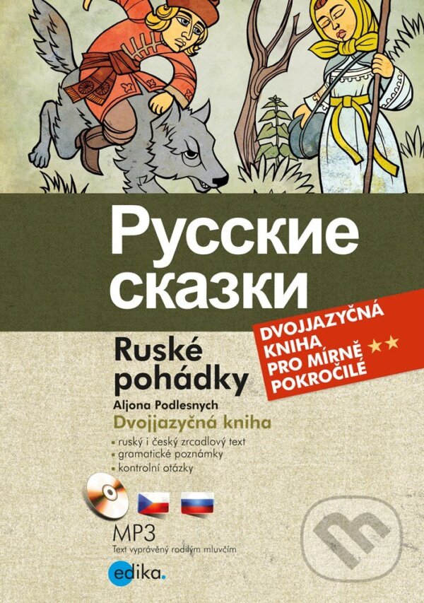 E-kniha: Ruské pohádky (Mrázik a jiné) (Aljona Podlesnych). Edika, 2013 E-kniha: Ruské pohádky (Mrázik a jiné) (Aljona Podlesnych). Edika, 2013