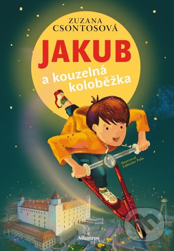 E-kniha: Jakub a kouzelná koloběžka (Zuzana Csontosová). Albatros SK, 2019 E-kniha: Jakub a kouzelná koloběžka (Zuzana Csontosová). Albatros SK, 2019