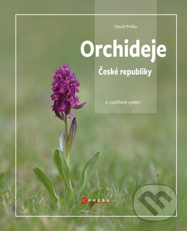 E-kniha: Orchideje České republiky (David Průša). CPRESS, 2019 E-kniha: Orchideje České republiky (David Průša). CPRESS, 2019