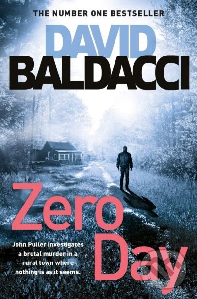 Kniha: Zero Day (David Baldacci). Pan Macmillan, 2019 Kniha: Zero Day (David Baldacci). Pan Macmillan, 2019