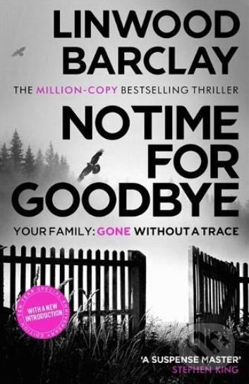 Kniha: No Time For Goodbye (Linwood Barclay). Orion, 2018 Kniha: No Time For Goodbye (Linwood Barclay). Orion, 2018