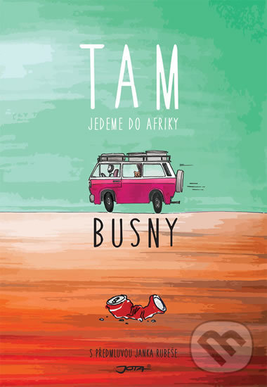Kniha: Tam (Busny). Jota, 2019 Kniha: Tam (Busny). Jota, 2019