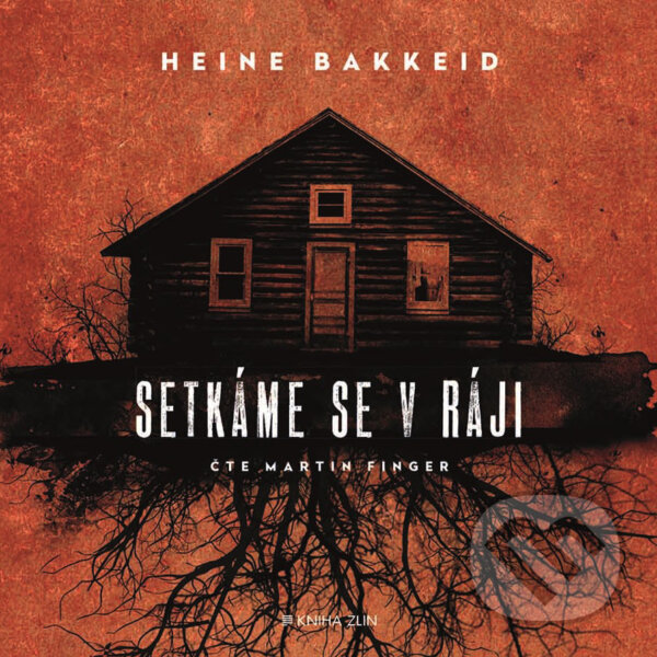 Audiokniha: Setkáme se v ráji (Heine Bakkeid). Kniha Zlín, 2019 Audiokniha: Setkáme se v ráji (Heine Bakkeid). Kniha Zlín, 2019