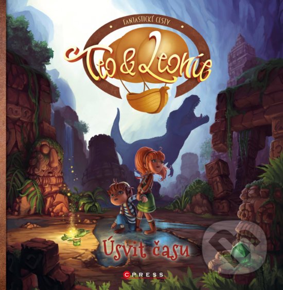 Kniha: Teo a Leonie: Úsvit času (Pascal Conicella). CPRESS, 2019 Kniha: Teo a Leonie: Úsvit času (Pascal Conicella). CPRESS, 2019