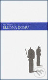Kniha: Bludná domů (Petr Fabian). Weles, 2006 Kniha: Bludná domů (Petr Fabian). Weles, 2006