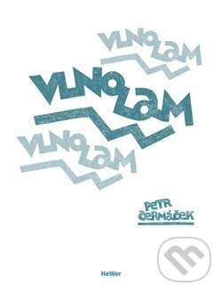 Kniha: Vlnolam (Petr Čermáček). Weles, 2018 Kniha: Vlnolam (Petr Čermáček). Weles, 2018