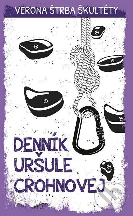 E-kniha: Denník Uršuly Crohnovej (Verona Štrba Škultéty). Slovart, 2019 E-kniha: Denník Uršuly Crohnovej (Verona Štrba Škultéty). Slovart, 2019