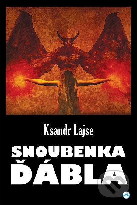 E-kniha: Snoubenka ďábla (Ksandr Lajse). Skleněný Můstek, 2018 E-kniha: Snoubenka ďábla (Ksandr Lajse). Skleněný Můstek, 2018