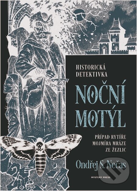 E-kniha: Noční motýl (Ondřej S. Nečas). Mystery Press, 2019 E-kniha: Noční motýl (Ondřej S. Nečas). Mystery Press, 2019